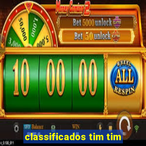 classificados tim tim